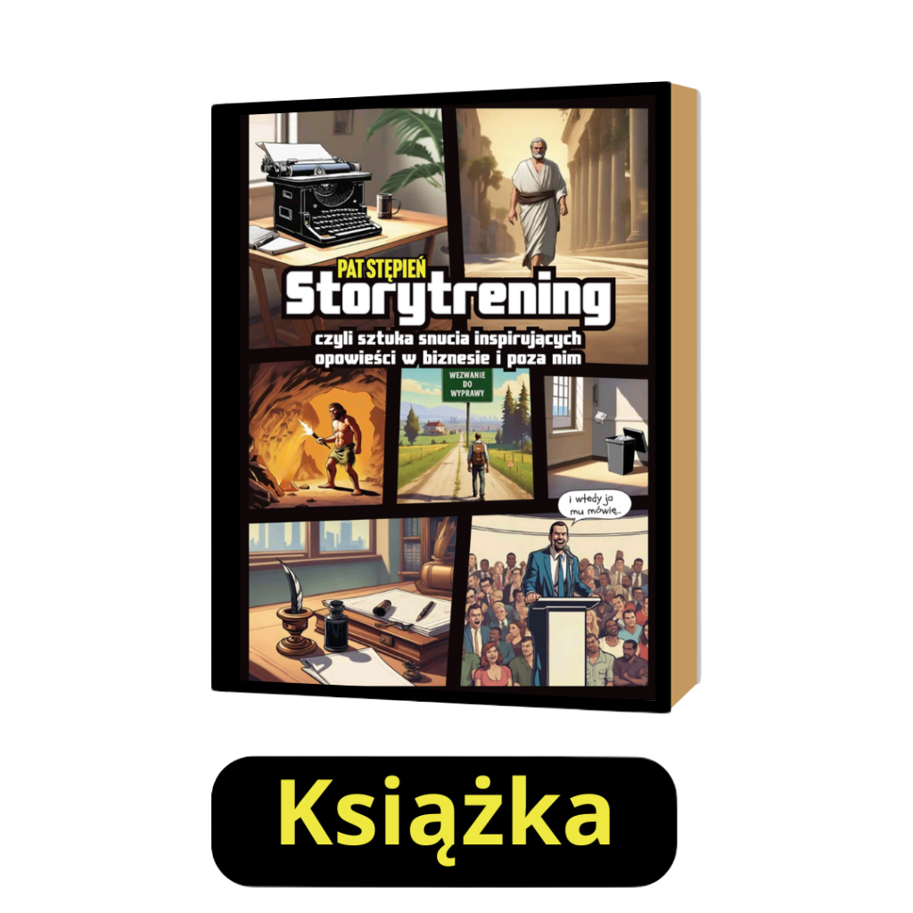 Storytrening książka, Storytrening, czyli sztuka snucia inspirujących opowieści w biznesie i poza nim, storytrening, pat stępień, storytelling, wystąpienia publiczne, książka, biznes, rozwój osobisty, edukacja, storytelling w biznesie
